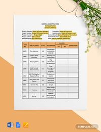 Instantly Download Material Submittal Form Template, Sample & Example in Microsoft Word (DOC), Microsoft Excel (XLS), Apple (MAC) Pages, Apple (MAC) Numbers, Google Docs, Google Sheets (SPREADSHEETS) Format. Available in A4 & US Sizes. Quickly Customize. Easily Editable & Printable.