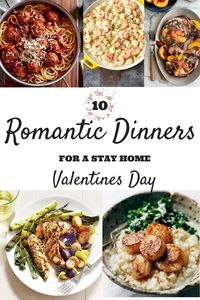 These romantic dinners will be perfect for your Valentine's Day dinner at home. Forget the reservations this year and make a fancy dinner of your own. #valentinesdaydinners #valentinesdayrecipes