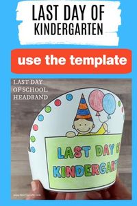 Celebrate the end of the school year with kindergartners and make this easy coloring crown. Include in the last week of school celebrations for kindergarten. Chose between the boy and girl holding the balloons. A fun and simple craft for kids. #lastweekofschoolpaperhat #lastdayofschoolcraft #lastdayofkindergartenheadband

Use the craft template to make this last day of kindergarten paper hat.

