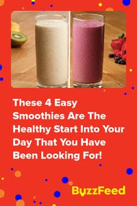 These 4 Easy Smoothies Are The Healthy Start Into Your Day That You Have Been Looking For!