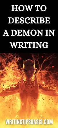 Wondering how to describe a demon in writing? Here are 10 words you can use!