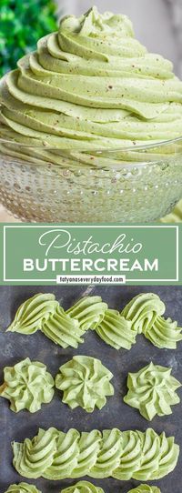 How to Make Pistachio Buttercream Frosting (video) - Tatyanas Everyday Food