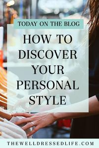 How To Find Your Personal Style