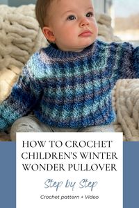 The Winter Wonder Children’s Pullover pattern is a delightful choice for crocheters looking to craft a charming garment for babies and young children. It follows a top-down raglan style, a classic, flattering design that ensures comfort and style.   #Crochet #Babysweater