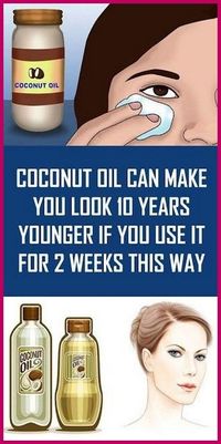 Here Is How To Look Years Younger By Using Coconut Oil For 2 Weeks This Way!!