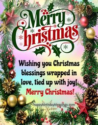 Merry Christmas Wishes, Messages & Quotes