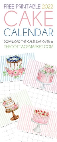 Free Printable 2022 Cake Calendar - The Cottage Market