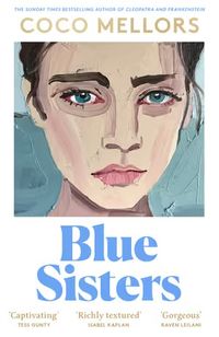 Blue Sisters by Coco Mellors | 9780008623005 | Booktopia