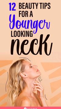 "Unlock the secrets to a youthful neck with these 12 beauty tips! From skincare routines to targeted exercises, discover how to turn back the clock effortlessly. Click to reveal the fountain of youth! #BeautyTips #YouthfulNeck #SkincareSecrets"