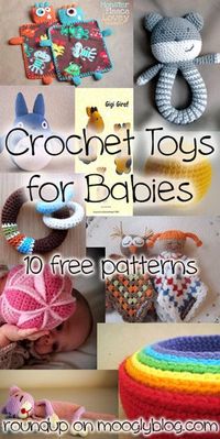 Every baby deserves a gorgeous crocheted toy - here are 10 free patterns perfect for every new baby! {mooglyblog.com}