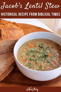 What the Ancient Israelites Ate - Historical recipe for Jacob's Lentil Stew and background on ancient Israelite food and cooking. | ToriAvey.com #jacobslentilstew #ancientisraelites #lentils #lentilsoup #lentilstew #comfortfood #stew #historicalrecipe #foodhistory #Torah #Biblicalcooking #vegetarian #dairyfree #TorisKitchen