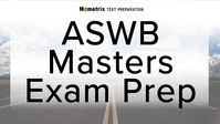 ASWB Masters Exam Prep