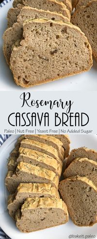 Paleo Rosemary Cassava Bread  #paleo #grainfree #dairyfree #glutenfree #noaddedsugar #cassavaflour #cassavabread #rosemarybread #yeastfree #nutfree