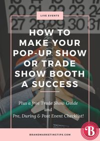 How to Make Your Pop-Up Show or Trade Show Booth a Success