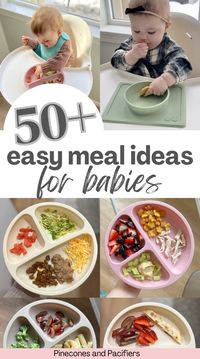 A list of 50+ baby self feeding and baby led weaning meal ideas for babies based on what my kids have actually eaten as babies! Meal ideas for babies 8-12 months, baby led weaning meal ideas for babies, self-feeding meal ideas for babies, baby lunch ideas, easy and healthy baby meal ideas!