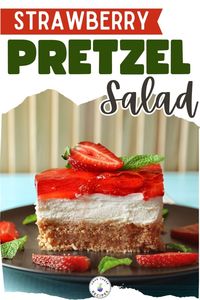 This strawberry pretzel salad requires a few steps, but it's easier than you might think ... and it's a delightful treat for any time of year. It will impress your family and you'll never have enough!