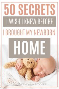 50 Newborn Baby Tips I Wish I Knew Sooner - Another Mommy Blogger