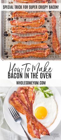 How To Cook Bacon in the Oven (The Best Way!) - The BEST method for how to cook bacon in the oven! It's super quick and EASY. Plus, this trick for oven baked bacon makes it SUPER CRISPY! #wholesomeyum #lowcarb #keto #bacon #baconrecipes #easyrecipes