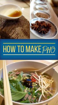 Here's How To Make An Authentic Bowl Of Pho