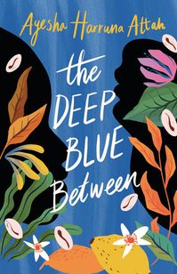 The Deep Blue Between | IndieBound.org