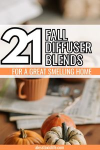 Sharing some of my favorite fall diffuser blends for a cozy home! Fall Diffuser Recipes | Fall Essential Oils | Fall Essential Oil Diffuser | Young Living | Doterra | Plant Therapy | Cozy | Essential Oil Favorites | Essential Oil Recipes | Diffusers | Pumpkin Pie | Spiced Chai | Apple Pie | Cozy Home Diffuser Blends | Fall Weather Diffuser Blends