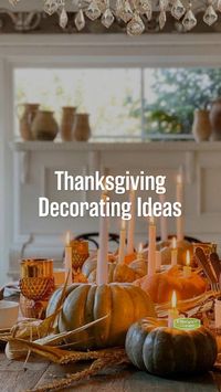  

Here are some Thanksgiving decoration ideas to incorporate into your home:
 • Style Your Entryway
 • Incorporate Fall Scents
 • Add Fall Bouquets
 • Display Thanksgiving Crafts
 • Create Elegant Fall Tablescapes
 • Spice Up Your Guest Bedrooms & Bathroom

