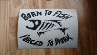 Born To Fish Forced To Work Vinyl Fishing Decal Sticker Background does Not appear with finished decal Custom sizes are available, send a convo with sizes needed Color options are listed in drop down menu This decal would look great on your Bass boat, Kayak,Truck window, tackle box, laptop computer,etc It is made from premium vinyl with a outdoor life of approx. 5~7 years Please allow up to 5 business days for your order to ship as these decals are made to order