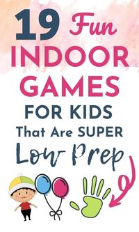 Do your kids love to play games at home? Run out of new game ideas? You're in luck! Here are 19 super fun, entertaining but lesser known indoor games that the