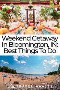 Weekend Getaway In Bloomington, Indiana: The Best Things To Do