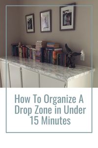 Do you have an area in your home that everyone just drops their stuff? Most homes have places that naturally become drop zones. Here’s how you can organize the unintentional drop zone in your house in under 15 minutes every night.