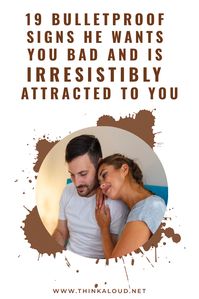 When you see these signs he wants you bad, you will finally be able to know whether he’s really into you. Right now, you aren’t sure whether he’s just being friendly and nice to you, or he wants you. I can help you figure it out.