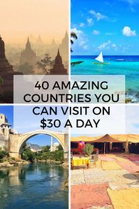 40 Cheapest Countries to Visit (On $30 Per Day Or Less!) - Eternal Arrival