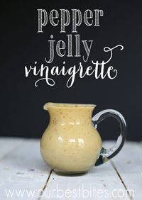 Pepper Jelly Vinaigrette from Our Best Bites