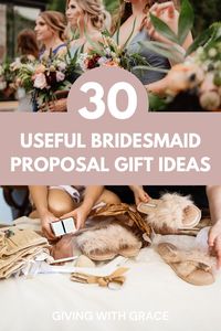 Proposing to your bridesmaids can be fun but stressful when you need help figuring out what to get them. Check out these 30 useful bridesmaid proposal gifts!