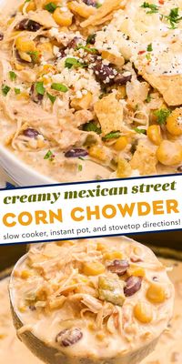 Mexican Chicken and Street Corn Chowder - The Chunky Chef