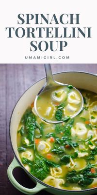 This easy spinach tortellini soup recipe is ready in 30 minutes. It's become an Umami Girl fan favorite. #soup #souprecipes #dinner #dinnertonight #easyrecipe #spinach #vegetarian #vegetarianrecipes #tortellini #tortellinisoup