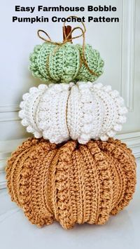 Create a Cozy Farmhouse Vibe with This Easy Crochet Bobble Pumpkin Pattern – Perfect for Halloween, Thanksgiving, and Fall Decor! It makes a great centerpiece for your Thanksgiving table!