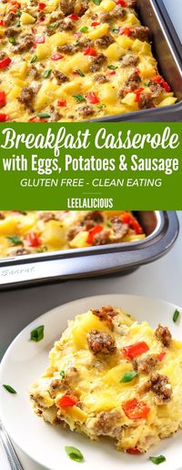 Breakfast Casserole - This easy breakfast casserole is a delicious, complete meal with eggs, potatoes and sausage. The overnight option makes this gluten free and clean eating recipe a perfect dish to serve on Christmas morning