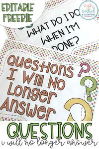 This free classroom management tool will save your sanity during the end of the year chaos! Do you get tired of answering questions your students KNOW the answers to…post these questions I will no longer answer on your board. It's MAGIC!! You'll (almost) never hear these questions again!!! Grab this editable FREEBIE now!!