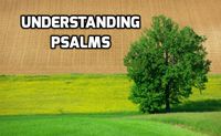 Understanding Psalms — Wednesday in the Word