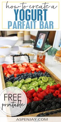 How to Create an Epic Yogurt Parfait Bar - Aspen Jay