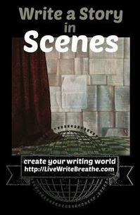 A scene is a small story in itself, with an arc that includes a beginning, middle, and end. | writing advice | writing tips | writing | how to write a scene