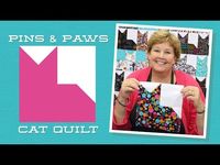 Easy Pins & Paws Quilt - OMG ... cats & quilts!  My favorites. Quilt 68" x 77" - 1 pack 10" squares, 1 1/2 yds. solid background fabric, 1 1/2 yds light background fabric (includes Inner Border), 4 3/4 yds. backing