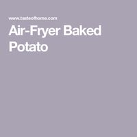 Air-Fryer Baked Potato