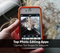 Top Photo Editing Apps  to Optimize your Images for Instagram #socialmedia #instagram #photography