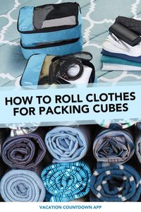 Packing cubes are a traveler’s best friend, allowing you to maximize your suitcase space by rolling your clothes. But do you know how to use a packing cube? Here's how to roll clothes for packing cubes to maximize the space in your carry on or checked luggage! Read this to find out how.