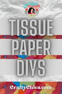 If you love tissue paper crafts, here are awesome ideas of things to make with tissue paper.