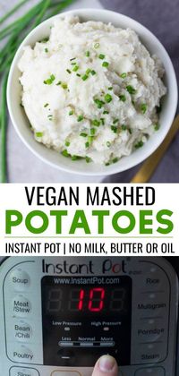 Easy Vegan Mashed Potatoes, no butter, healthy, creamy and made in the Instant Pot (stovetop instructions included). #vegan #plantbased