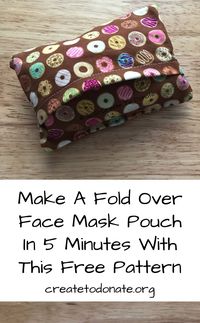 This fold over face mask pouch pattern takes only 5 minutes to make using fabric scraps. It's the perfect storage solution for any style of fabric mask when you need to keep it clean while you're on the go.