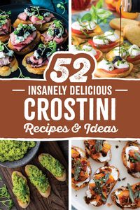 Check out 52 of the best crostini and bruschetta recipes — so you can have easy appetizers for every week of the year! With summer, fall, winter, and spring ideas for toppings and combinations, you’l never get bored with these tasty toasts and canapés!